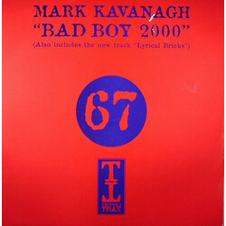 Mark Kavanagh Bad Boy 2000 / Lyrical Bricks USED VINYL 12INCH 45 RPM