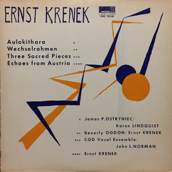 Ernst Krenek Aulokithara / Wechselrahmen / Three Sacred Pieces / Echoes From Austria Vinyl LP USED