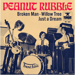 Peanut Rubble Broken Man / Willow Tree / Just A Dream Vinyl 7" USED