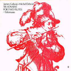 Georg Philipp Telemann / James Galway / Michel Debost Six Sonatas For Two Flutes Op. 2 Vinyl LP USED