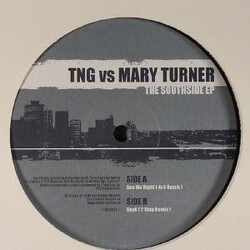 TnG / Mary Turner The Southside EP USED VINYL 12INCH