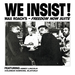 Max Roach We Insist! Max Roach's Freedom Now Suite Vinyl LP USED