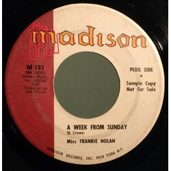 Miss Frankie Nolan A Week From Sunday / Say No More USED VINYL 7INCH 45 RPM PROMO