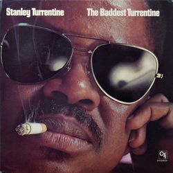 Stanley Turrentine The Baddest Turrentine Vinyl LP USED