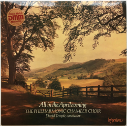 The Philharmonic Chamber Choir / David Temple All In The April Evening Vinyl LP USED