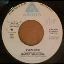 Barry Manilow Even Now USED VINYL 7INCH 45 RPM SINGLE PROMO STEREO MONO