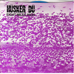 Hüsker Dü Eight Miles High USED VINYL 7INCH 45 RPM SINGLE REPRESS