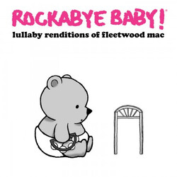 Andrew Bissell Rockabye Baby! Lullaby Renditions Of Fleetwood Mac Vinyl LP USED