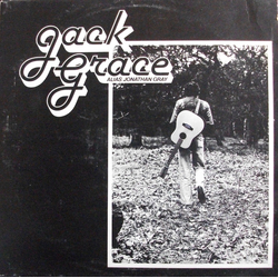 Jonathan Gray (2) Jack Grace Alias Jonathan Gray Vinyl LP USED