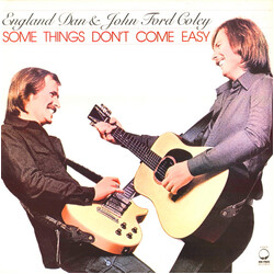 England Dan & John Ford Coley Some Things Don't Come Easy Vinyl LP USED
