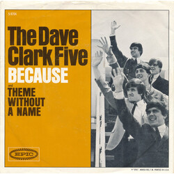 The Dave Clark Five Because USED VINYL 7INCH 45 RPM SINGLE STYRENE