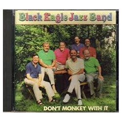 The Black Eagle Jazz Band Don't Monkey With It Vinyl LP USED