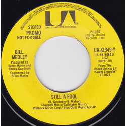 Bill Medley Still A Fool USED VINYL 7INCH 45 RPM PROMO STEREO