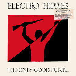 Electro Hippies The Only Good Punk... ...Is A Dead One Vinyl LP USED