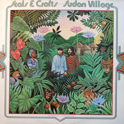 Seals & Crofts Sudan Village Vinyl LP USED