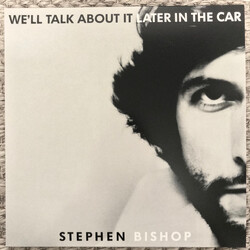 Stephen Bishop We'll Talk About It Later In The Car Vinyl LP USED