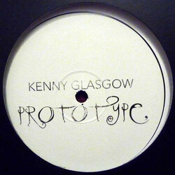 Kenny Glasgow Prototype USED VINYL 12INCH 33 S RPM SINGLE SIDED