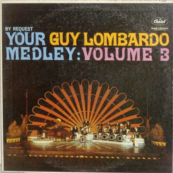 Guy Lombardo And His Royal Canadians By Request Your Guy Lombardo Medley:  Volume 3 Vinyl LP USED