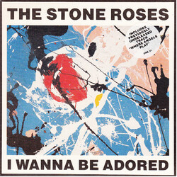 The Stone Roses I Wanna Be Adored VINYL 7" USED