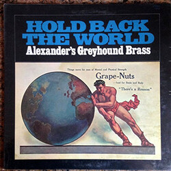 Alexander's Greyhound Brass Hold Back The World Vinyl LP USED