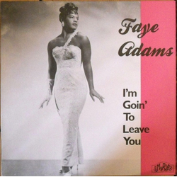 Faye Adams I'm Goin' To Leave You Vinyl LP USED