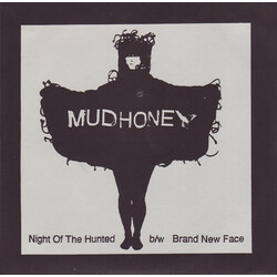 Mudhoney Night Of The Hunted b/w Brand New Face USED VINYL 7INCH 45 RPM SINGLE