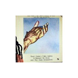 Thad Jones & Mel Lewis / Manuel De Sica / The Jazz Orchestra Thad Jones / Mel Lewis & Manuel De Sica And The Jazz Orchestra Vinyl LP USED