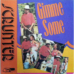 Scrunter Gimme Some Vinyl LP USED