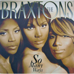 The Braxtons So Many Ways Vinyl 12" USED
