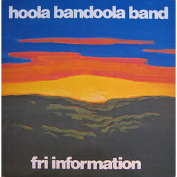 Hoola Bandoola Band Fri Information Vinyl LP USED