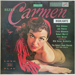 Georges Bizet / Risë Stevens / Jan Peerce / Licia Albanese / Robert Merrill / Fritz Reiner / The Robert Shaw Chorale / Robert Shaw Carmen (Highlights)