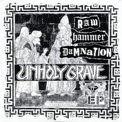 Unholy Grave / Unbiased Raw Hammer Damnation / Liberator '95 USED VINYL 7INCH EP