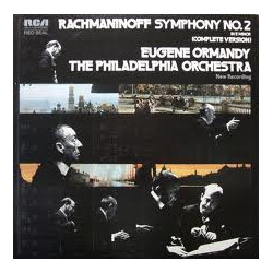 Sergei Vasilyevich Rachmaninoff / Eugene Ormandy / The Philadelphia Orchestra Symphony No. 2 In E Minor (Complete Version) Vinyl LP USED