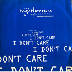 The Togetherness Corporation / Charmaine I Don't Care USED VINYL 12INCH 33 S RPM