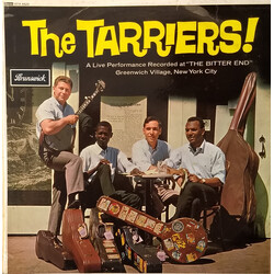 The Tarriers A Live Performance Recorded At " The Bitter End" Greenwich Village, New York City Vinyl LP USED
