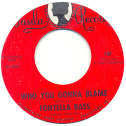 Fontella Bass Who You Gonna Blame USED VINYL 7INCH 45 RPM