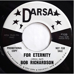 Bob Richardson (6) For Eternity / She Makes Me Think Of You USED VINYL 7INCH 45 RPM PROMO