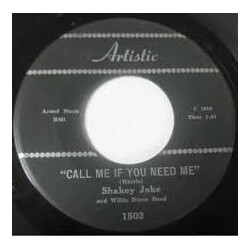 Shakey Jake / The Willie Dixon Band Roll Your Money Maker / Call Me If You Need Me USED VINYL 7INCH 45 RPM SINGLE