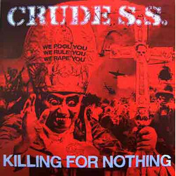 Crude SS Killing For Nothing Vinyl LP USED