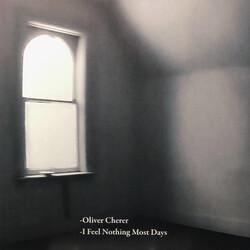Oliver Cherer I Feel Nothing Most Days Vinyl LP USED