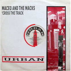 Maceo & The Macks 'Cross The Track (We Better Go Back) USED VINYL 12INCH 45 RPM