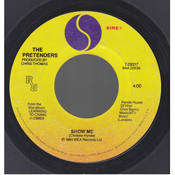 The Pretenders Show Me Vinyl 7" USED