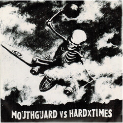 Mouthguard / HardxTimes Mouthguard VS HardxTimes USED VINYL 7INCH 33 S RPM EP