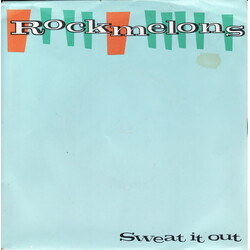The Rockmelons Sweat It Out USED VINYL 7INCH 45 RPM SINGLE