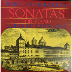 Alicia De Larrocha / Padre Antonio Soler Sonatas For Piano Vinyl LP USED