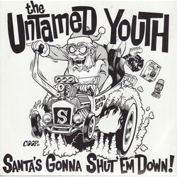 Untamed Youth Santa's Gonna Shut 'Em Down! USED VINYL 7INCH 45 RPM SINGLE