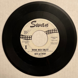 Ruth And Sherry Nothin' Much Tom Cat / You're Gonna Be My Guy USED VINYL 7INCH 45 RPM PROMO