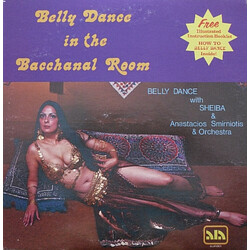 Anastacios Smirniotis And His Orchestra Belly Dance In The Bacchanal Room Vinyl LP USED