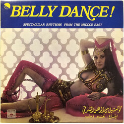 Various كوكتيل من الرقص الشرقي - ايقاع، نغم وطرب = Belly Dance !  Spectacular Rhythms From The Middle East Vinyl LP USED