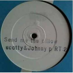 Johnny P / Scotty (2) Send Me The Pillow Vinyl 12" USED